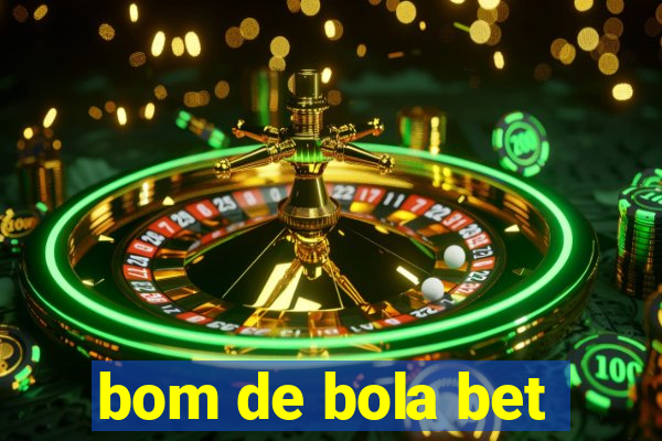 bom de bola bet